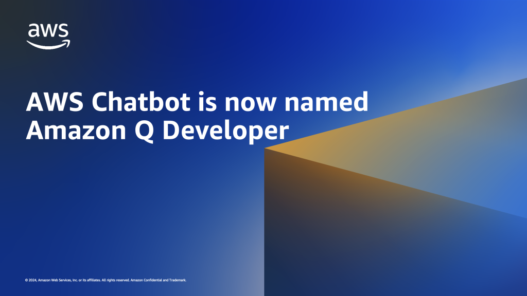 AWS Chatbot is now named Amazon Q Developer